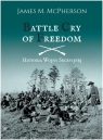 Battle Cry of Freedom. Historia Wojny Secesyjnej James M. McPherson