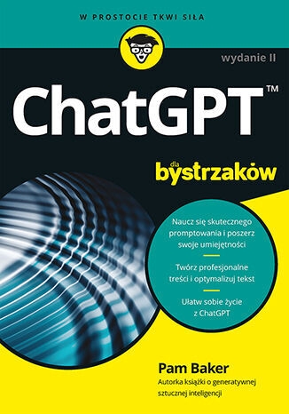 ChatGPT dla bystrzaków. Wydanie II