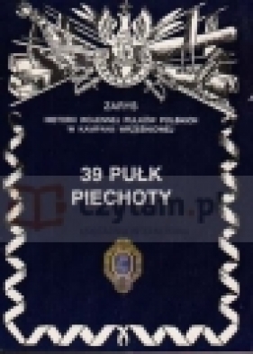 39 Pułk Piechoty - Kubrak Zygmunt