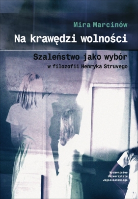 Na krawędzi wolności - Marcinów Mira