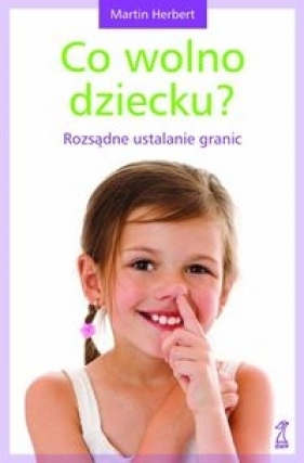 Co wolno dziecku - Martin Herbert