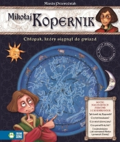Wielcy odkrywcy wielkie odkrycia Mikołaj Kopernik - Przewoźniak Marcin