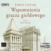 Wspomnienia gracza giełdowego audiobook - Edwin Lefevre