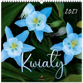 Kalendarz 2027 wieloplanszowy 33x33cm Kwiaty