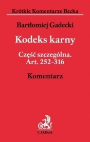 Kodeks karny. Część szczególna Art. 252-316