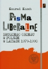 Pisma liberalne drugiego obiegu w Polsce w latach 1979-1990  Knoch Konrad