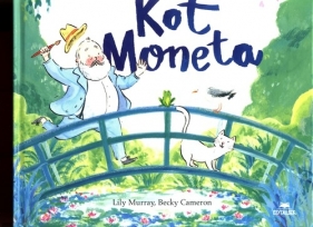 Kot Moneta - Becky Cameron, Lily Murray