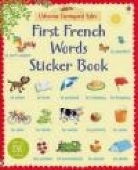 Farmyard Tales First French Words Sticker Book Heather Amery