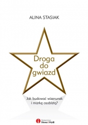 Droga do gwiazd - Stasiak Alina