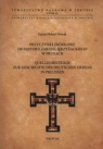 Przyczynki źródłowe do historii Zakonu Krzyżackiego w Prusach