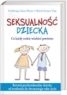 Seksualność dziecka Co każdy rodzic wiedzieć powinien. Rozwój Saint-Pierre Frederique , Viau Marie-France