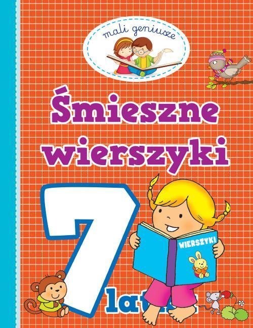 Mali geniusze Wierszyki 7 latka