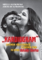 ?Kardiogram? przemian obyczajowych w polskim kinie na progu dekady Gierka - Mirella Kurkowska, Jarosław Kurkowski