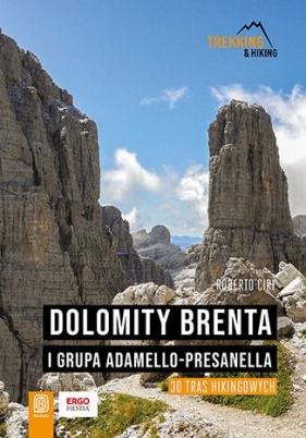 Dolomity Brenta i grupa Adamello-Presanella - Roberto Ciri
