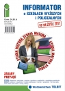 Informator o szkołach wyższych i policealnych 2010/2011