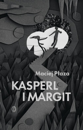 Kasperl i Margit - Maciej Płaza