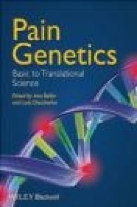 Genetics of Human Pain Perception Luda Diatchenko, Inna Belfer