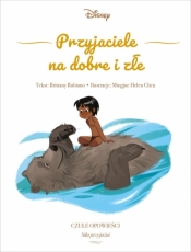Przyjaciele na dobre i złe. Czułe opowieści. Siła przyjaźni. Disney - Brittany Rubiano, Mingjue Helen Chen (ilustr.)