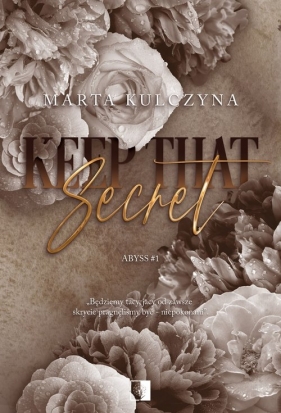 Keep That Secret - Kulczyna Marta