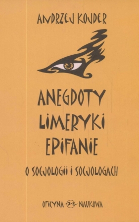 Anegdoty Limeryki Epitafia - Kojder Andrzej
