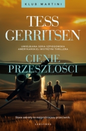 Klub Martini. Cienie przeszłości. Tom 3 - Tess Gerritsen