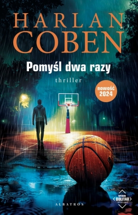 Myron Bolitar. Tom 12. Pomyśl dwa razy - Harlan Coben