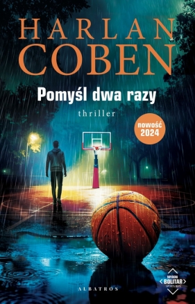 Pomyśl dwa razy. Myron Bolitar. Tom 12 - Harlan Coben