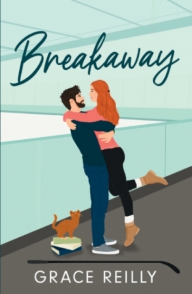 Breakaway (Beyond the Play Book 2) - Grace Reilly