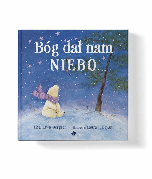 Bóg dał nam niebo