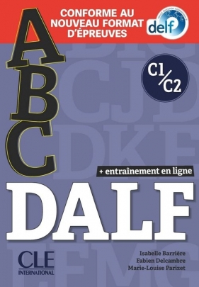 DALF C1/C2 podręcznik + CD + zawartość online ed. 2021 - Isabelle Barriere, Fabien Delcambre, Marie-Louise Parizet