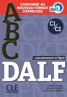 DALF C1/C2 podręcznik + CD + zawartość online ed. 2021 - Barriere Isabelle, Delcambre Fabien, Parizet Marie-Louise