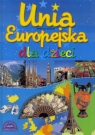 Unia Europejska dla dzieci Małgorzata Krzyżanek