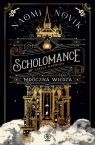 Mroczna wiedza. Cykl Scholomance. Lekcja pierwsza Naomi Novik