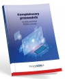 Kompleksowy przewodnik po dokumentacji RODO w... Opracowanie zbiorowe