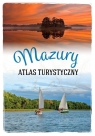 Mazury Atlas turystyczny Malinowska Magdalena