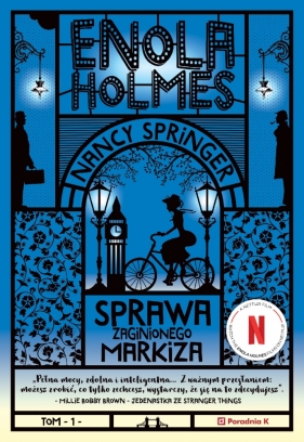 Enola Holmes. Tom 1. Sprawa zaginionego Markiza - Springer Nancy