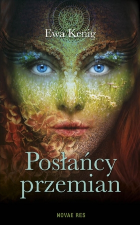 Posłańcy przemian - Kenig Ewa<br />