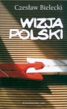 Wizja Polski  Bielecki Czesław