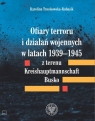  Ofiary terroru i działań wojennych w latach 1939-1945 z terenu