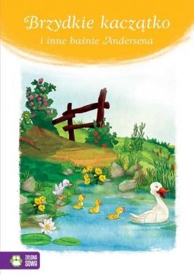 Brzydkie kaczątko i inne baśnie Andersena - Marzena Kwietniewska-Talarczyk