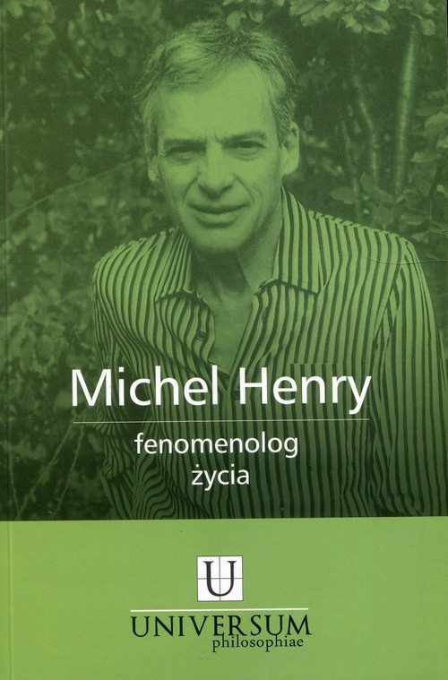 Michel Henry fenomenolog życia