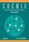 Chemia Zbiór zadań maturalnych Część 3 Matura od 2023 roku Chemia Pac Barbara