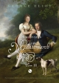 Miasteczko Middlemarch. Tom 2 - George Elliot