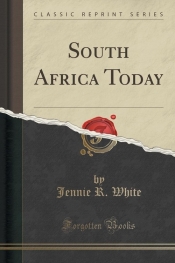 South Africa Today (Classic Reprint)