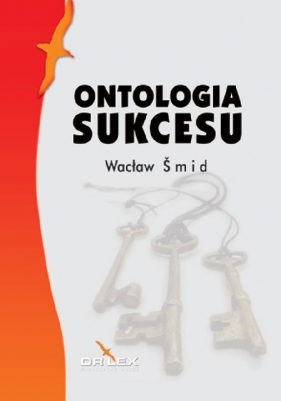 Ontologia sukcesu - Śmid Wacław