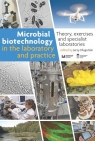  Microbial Biotechnology in the Laboratory and...