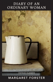 Diary of an Ordinary Woman - Forster Margaret