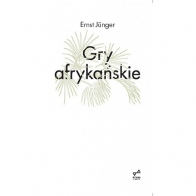 Gry afrykańskie - Junger Ernst