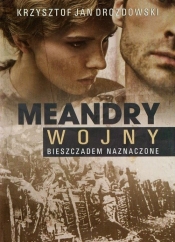 Meandry wojny - Drozdowski Krzysztof Jan