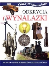 Odkrywanie świata. Odkrycia i wynalazki (OT) - Opracowanie zbiorowe